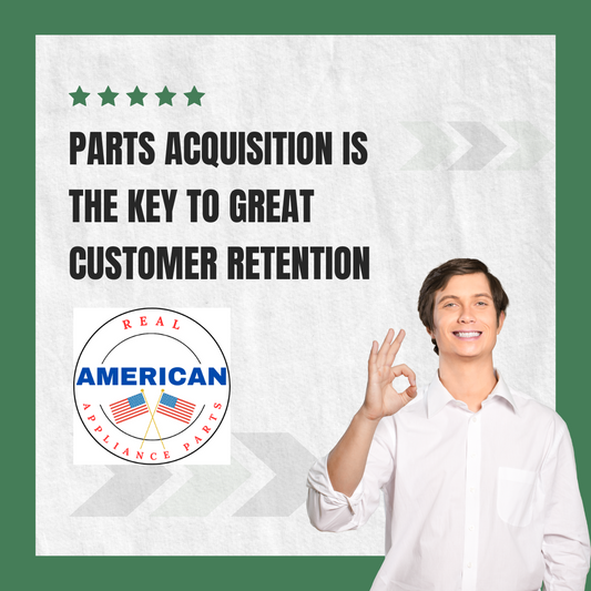 The Importance Of Parts Acquisition To Customer Retention